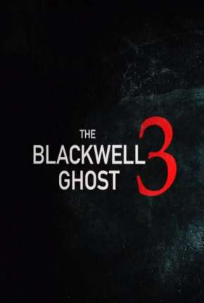 The Blackwell Ghost 3 - Legendado Torrent