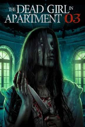 The Dead Girl in Apartment 03 - Legendado Torrent