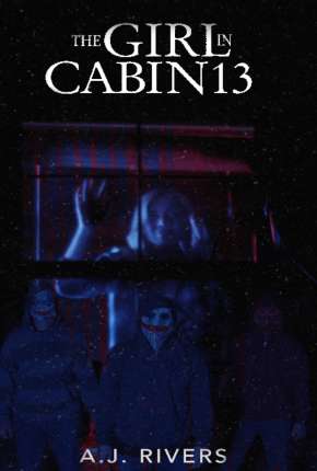 The Girl in Cabin 13 - Legendado Torrent