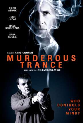 The Guardian Angel - Murderous Trance Legendado Torrent