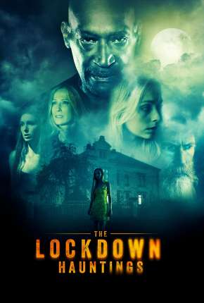 The Lockdown Hauntings - Legendado Torrent