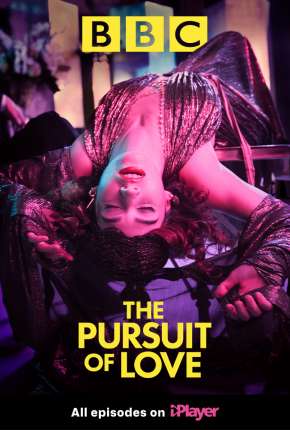 The Pursuit of Love - 1ª Temporada Legendada Torrent