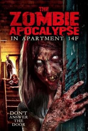 The Zombie Apocalypse in Apartment 14F - Legendado Torrent