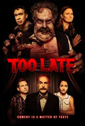 Too Late - Legendado Torrent