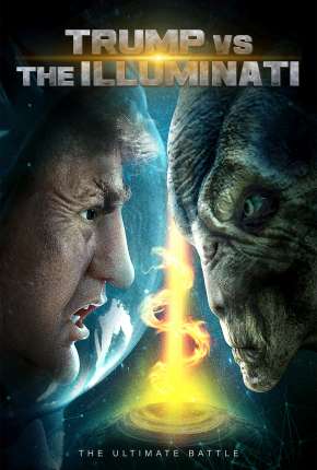 Trump vs the Illuminati - Legendado Torrent