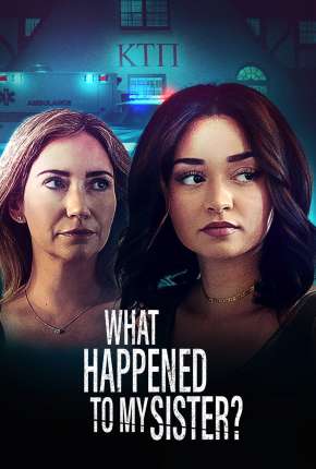 What Happened to My Sister? - Legendado Torrent