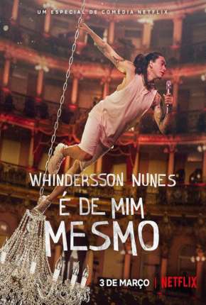 Whindersson Nunes - É de Mim Mesmo Torrent