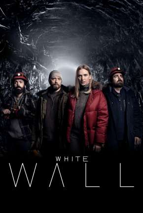 White Wall - 1ª Temporada Legendada Torrent