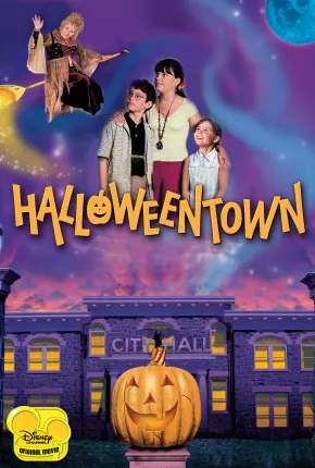 A Cidade do Halloween / Halloweentown - Um Lugar Mágico Torrent