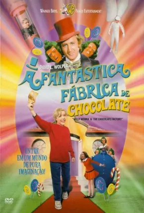 A Fantástica Fábrica de Chocolate (Filme Clássico) Torrent