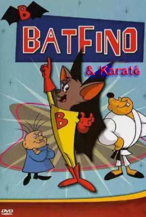 Batfino e Karate Kid / Batfink Torrent