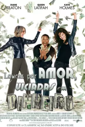 Loucas por Amor, Viciadas em Dinheiro - Mad Money Torrent