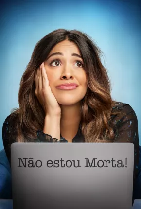 Não Estou Morta - Not Dead Yet 1ª Temporada Legendada Torrent