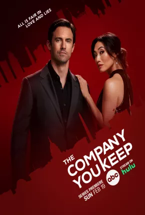 The Company You Keep - 1ª Temporada Legendada Torrent