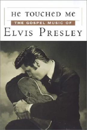 Tocou-me - A Música Gospel de Elvis Presley - Legendado Torrent