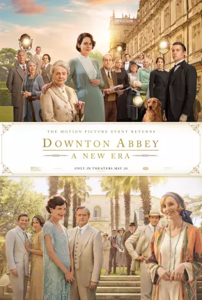 Downton Abbey II - Uma Nova Era Torrent