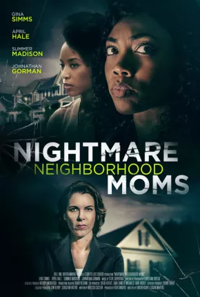 Nightmare Neighborhood Moms - Legendado Torrent