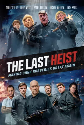 The Last Heist - Legendado Torrent