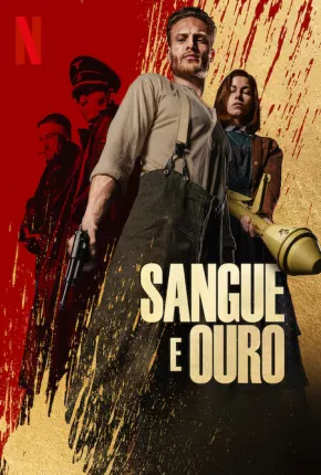 Sangue e Ouro Torrent