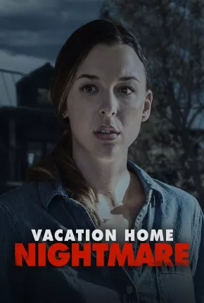 Vacation Home Nightmare - Legendado Torrent