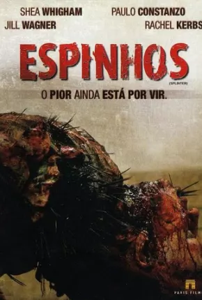 Espinhos / Splinter Torrent