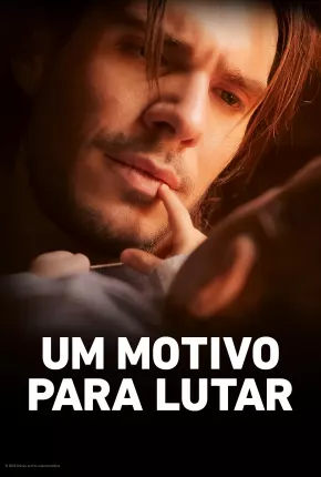 Um Motivo para Lutar Torrent