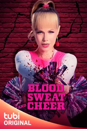 Blood Sweat and Cheer - Legendado Torrent