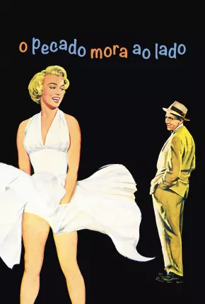 O Pecado Mora ao Lado / The Seven Year Itch Torrent