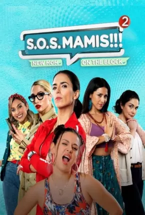 S.O.S Mamis 2 - Mosquita Muerta Torrent