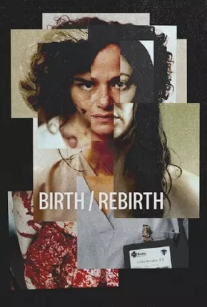 Birth/Rebirth - Legendado Torrent