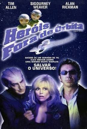 Heróis Fora de Órbita / Galaxy Quest Torrent