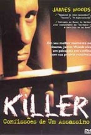 Killer - Confissões de um Assassino Torrent