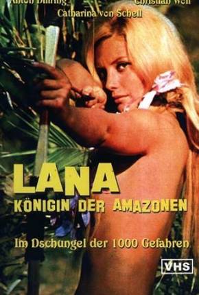 Lana, Rainha das Amazonas - Legendado Torrent