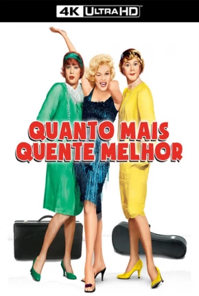 Quanto Mais Quente Melhor / Some Like It Hot Torrent