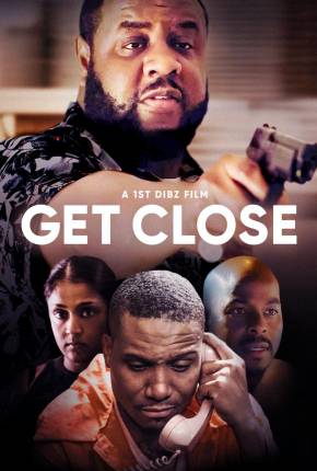 Get Close - Legendado Torrent