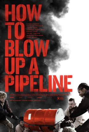 How to Blow Up a Pipeline - Legendado Torrent