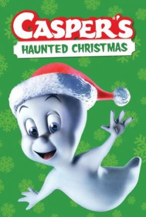 O Natal Assombrado do Gasparzinho / Caspers Haunted Christmas Torrent