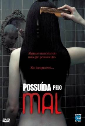 Possuída pelo Mal Torrent