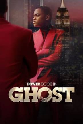 Power Book II - Ghost - 3ª Temporada Legendada Torrent