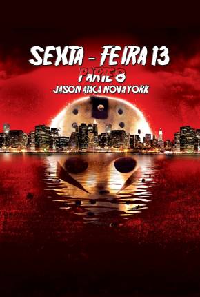 Sexta-Feira 13 - Parte 8 - Jason Ataca Nova York Torrent