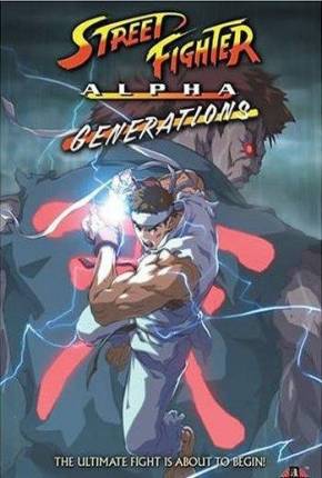 Street Fighter Alpha - Generations / DVD Upscale Torrent