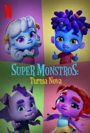 Super Monstros - Turma Nova Torrent