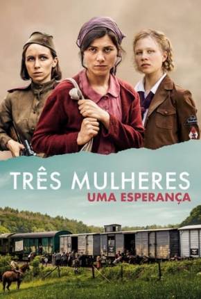 Três Mulheres - Uma Esperança Torrent