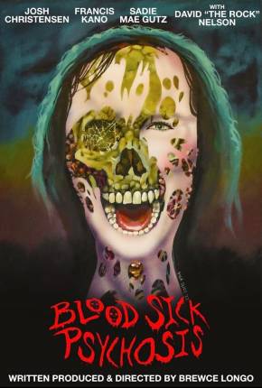 Blood Sick Psychosis - Legendado Torrent