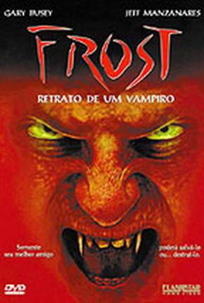 Frost - Retrato de um Vampiro 480P Torrent