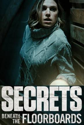 Secrets Beneath the Floorboards - Legendado Torrent