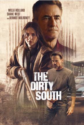 The Dirty South - CAM - Legendado Torrent