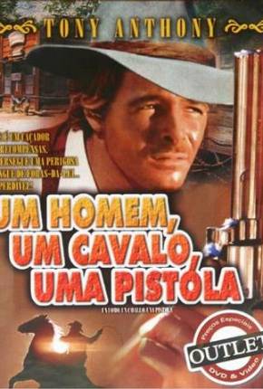 Um Homem, Um Cavalo, Uma Pistola Torrent