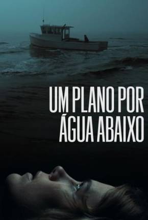 Um Plano Por Água Abaixo Torrent