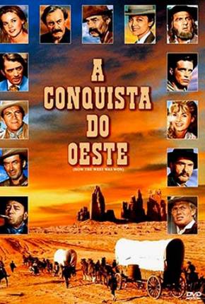 A Conquista do Oeste / How the West Was Won Torrent